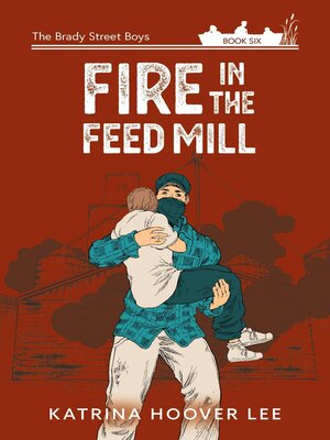 cover image of Fire in the Feed Mill